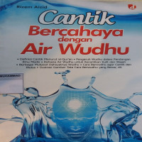 CANTIK BERCAHAYA DENGAN AIR WUDHU