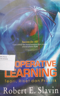 COOPERATIVE LEARNING (TEORI, RISET DAN PRAKTIK)