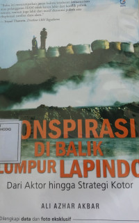 KONSPIRASI DI BALIK LUMPUR LAPINDO