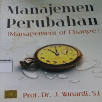 MANAJEMEN PERUBAHAN (Managemen Of Change)