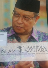 MENEGUHKAN ISLAM NUSANTARA