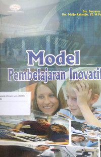 MODEL PEMBELAJARAN INOVATIF