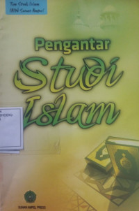 PENGANTAR STUDI ISLAM