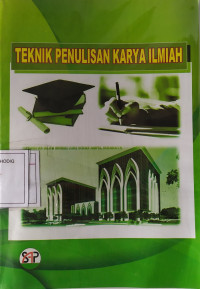 TEKNIK PENULISAN KARYA ILMIAH